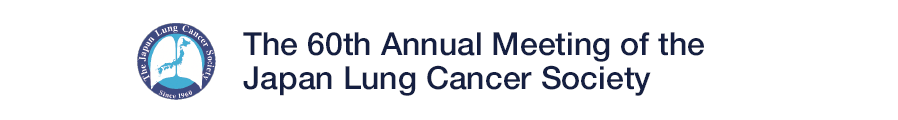The 60th Annual Meeting of the Japan Lung Cancer Society